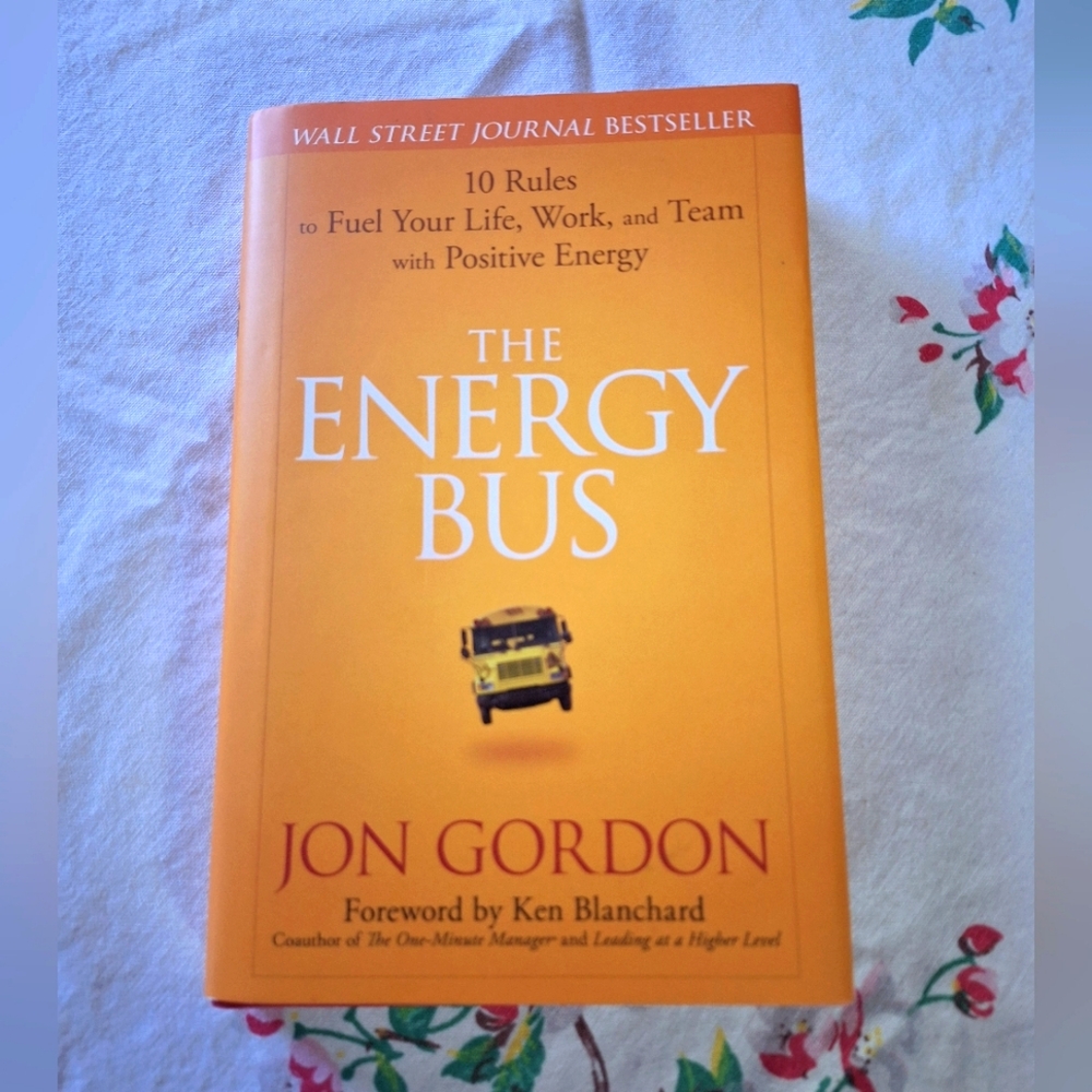 The Energy Bus Book by Jon Gordon